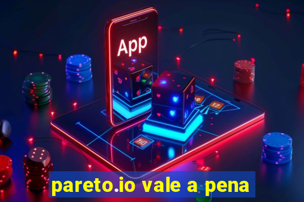 pareto.io vale a pena